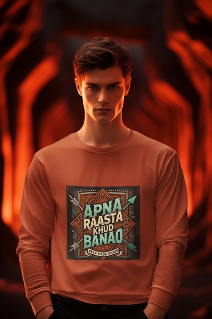 Apna Raasta Khud Banao" Full Sleeve Printed Cotton Blend T-Shirt for Men & Women | Inspirational Casual Wear | Available in 6 Colors, Sizes S to 2XL